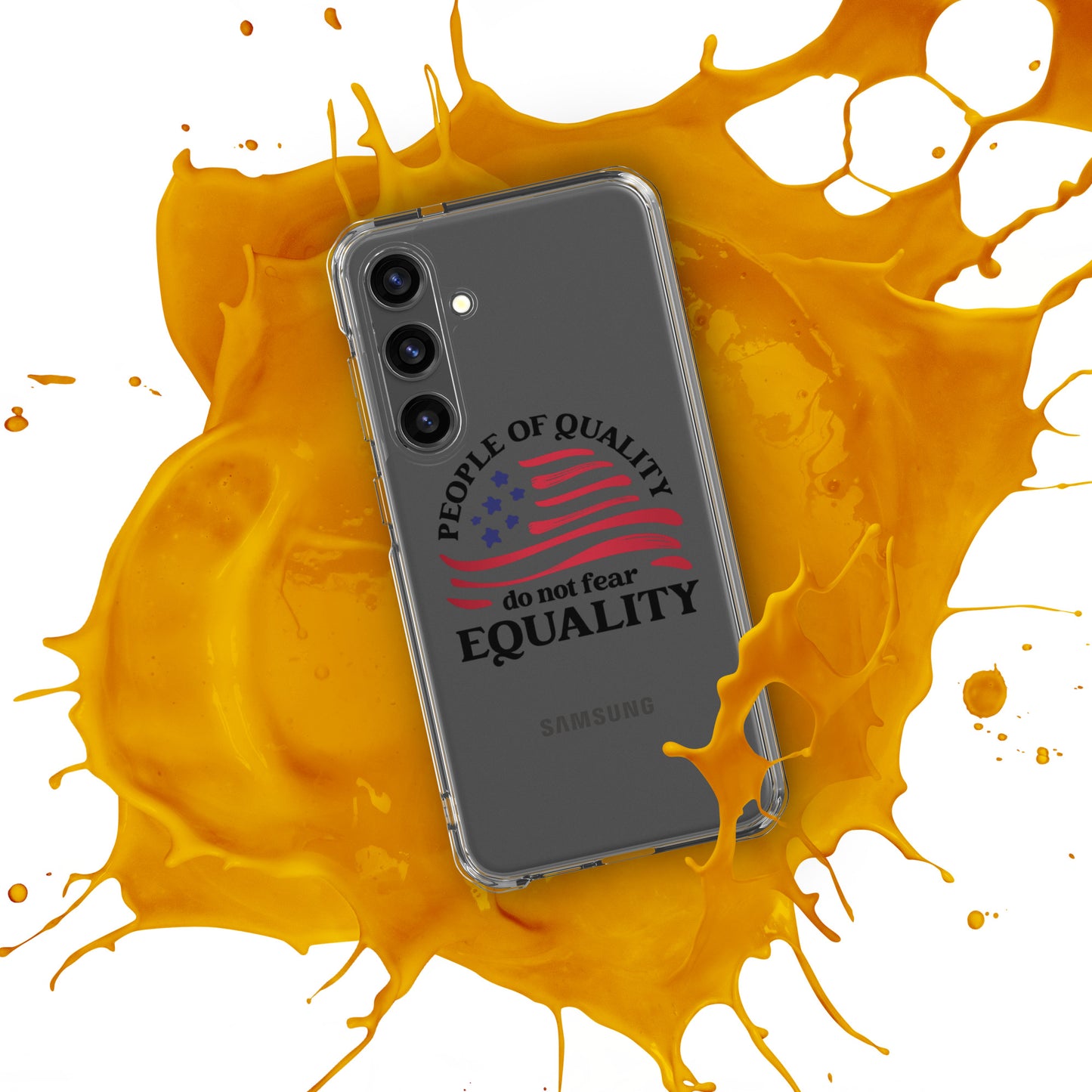 People of Quality Do Not Fear Equality - Samsung® Case - Supporting Equal Rights for All Americans Mobile Phone Cases Woke American Apparel   