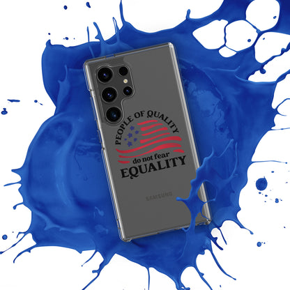 People of Quality Do Not Fear Equality - Samsung® Case - Supporting Equal Rights for All Americans Mobile Phone Cases Woke American Apparel   