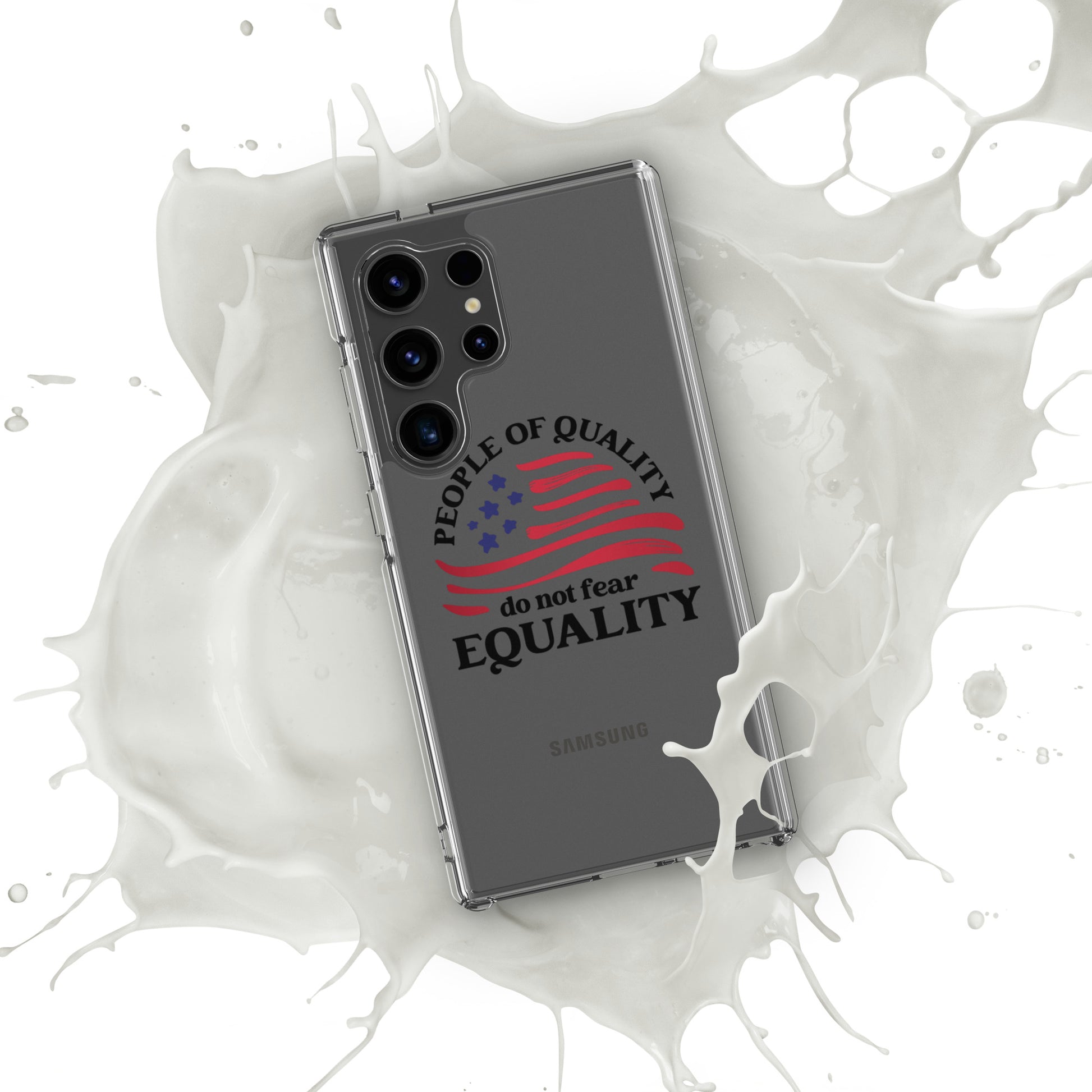 People of Quality Do Not Fear Equality - Samsung® Case - Supporting Equal Rights for All Americans Mobile Phone Cases Woke American Apparel Samsung Galaxy S24 Ultra  