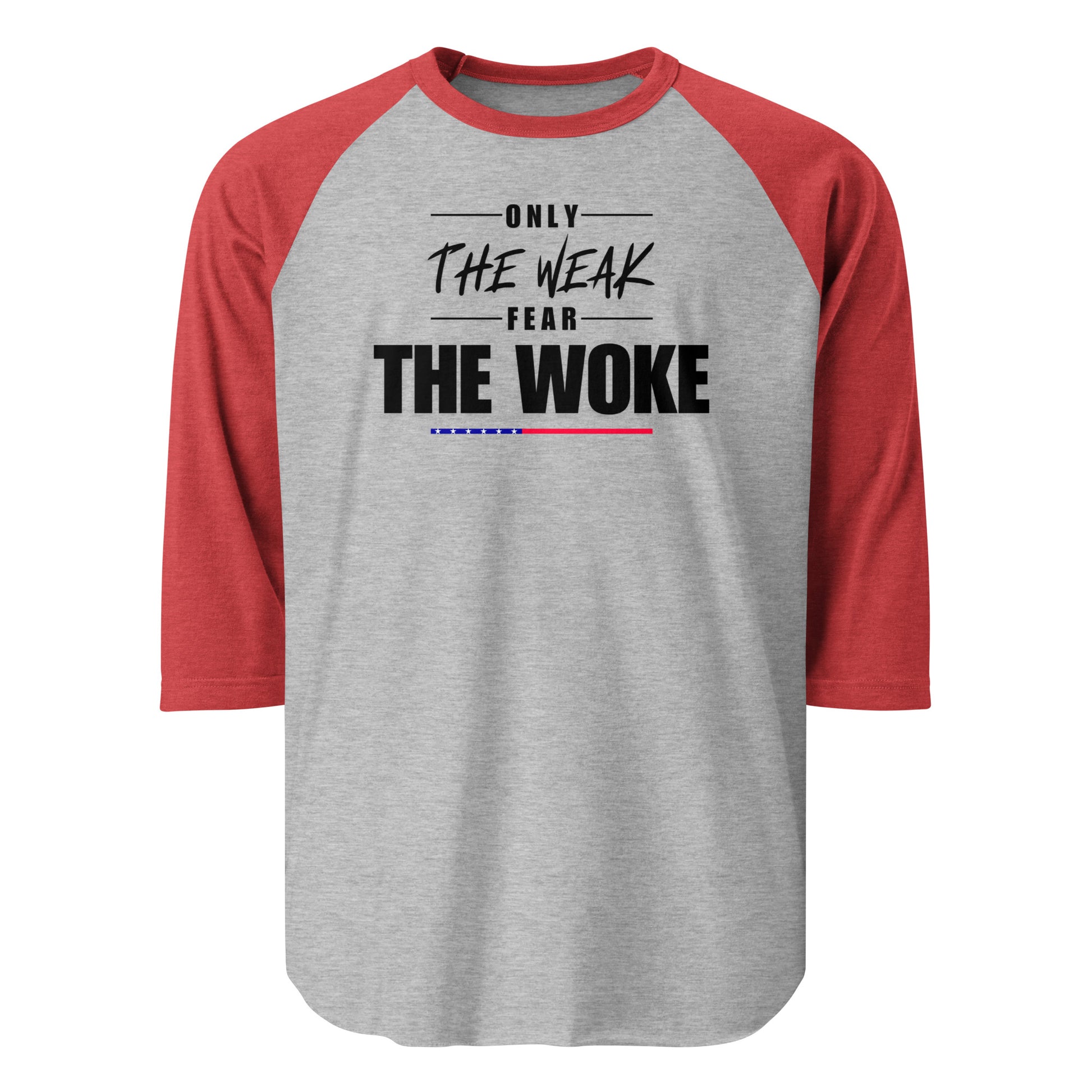 Only the Weak Fear the Woke - 3/4 Sleeve Raglan T-Shirt Shirts & Tops Woke American Apparel Heather Grey/Heather Red XS