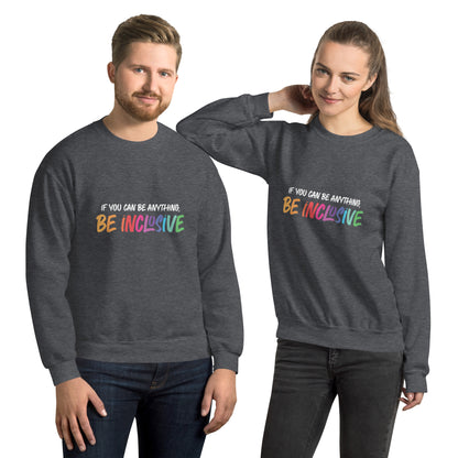 Be Inclusive - Unisex Sweatshirt - Supporting Equal Rights for All Americans Shirts & Tops Woke American Apparel Dark Heather S 