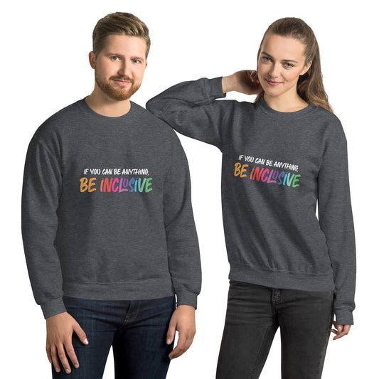 Be Inclusive - Unisex Sweatshirt - Supporting Equal Rights for All Americans Shirts & Tops Woke American Apparel Dark Heather S 