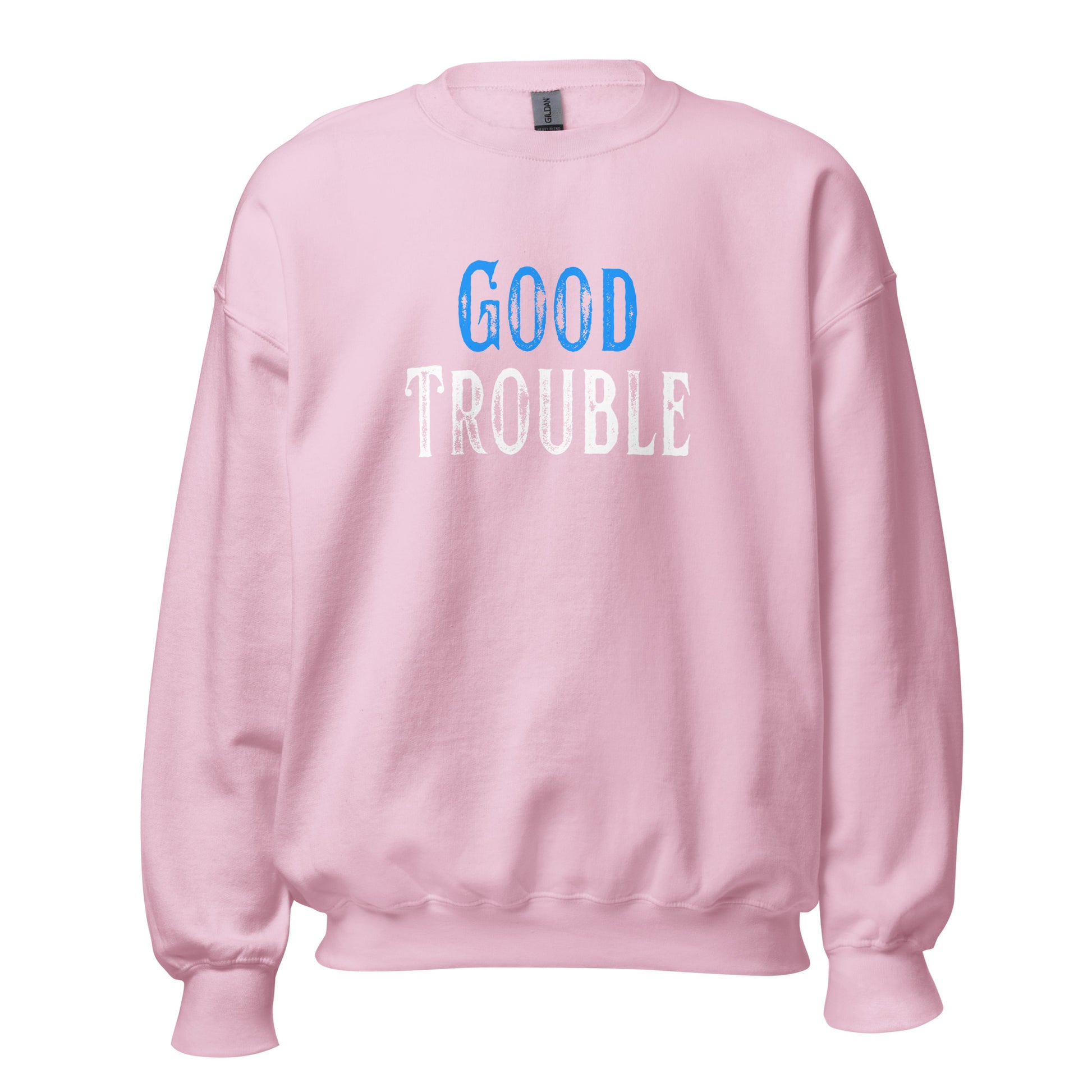 Good Trouble - Unisex Sweatshirt Shirts & Tops Woke American Apparel Light Pink S