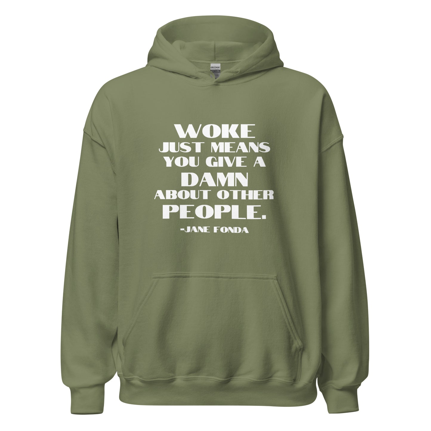 Woke Just Means You Give a Damn About Other People - Unisex Hoodie Shirts & Tops Woke American Apparel