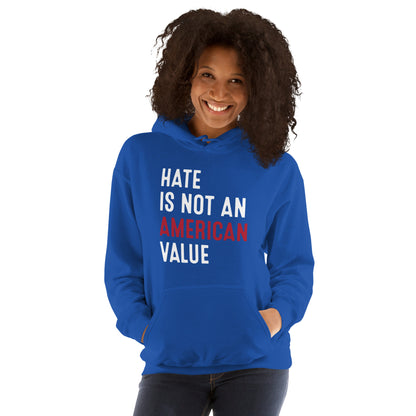 Hate Is Not An American Value - Unisex Hoodie - Supporting Equal Rights for All Americans Shirts & Tops Woke American Apparel Royal S 