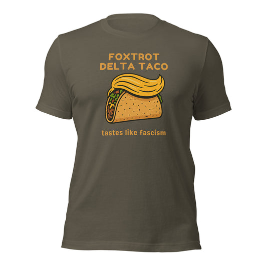 Foxtrot Delta Taco - Unisex T-Shirt Shirts & Tops Woke American Apparel Army S