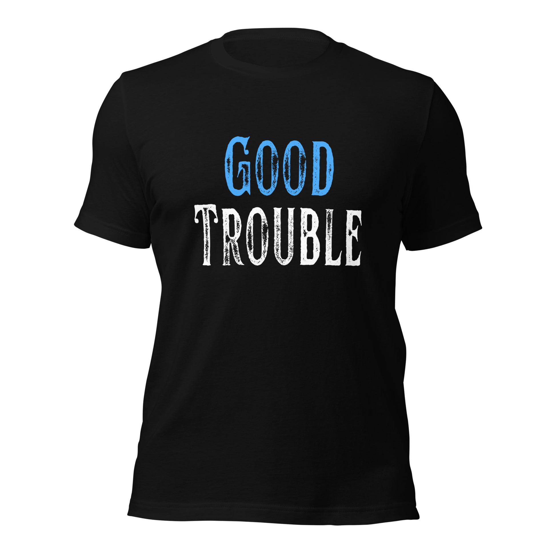 Good Trouble - Unisex T-Shirt Shirts & Tops Woke American Apparel Black XS