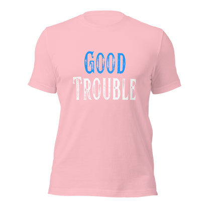 Good Trouble - Unisex T-Shirt Shirts & Tops Woke American Apparel Pink S