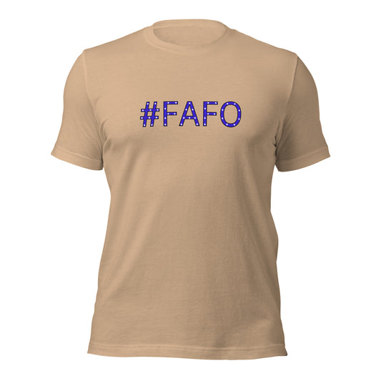 #FAFO - Unisex T-Shirt Shirts & Tops Woke American Apparel Tan XS