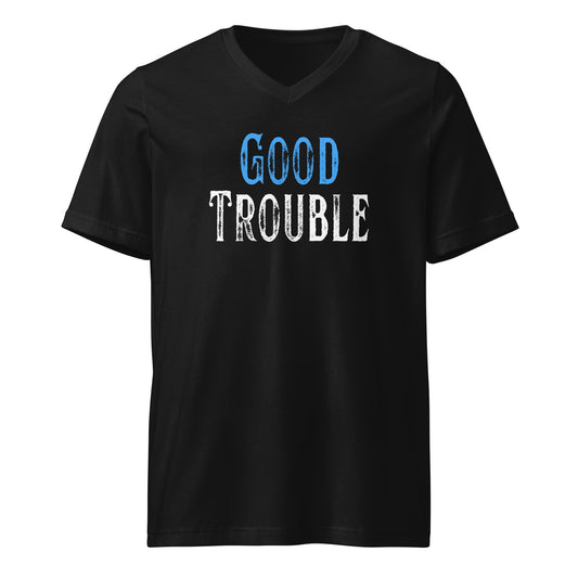 Good Trouble - Unisex V-Neck T-Shirt Shirts & Tops Woke American Apparel S