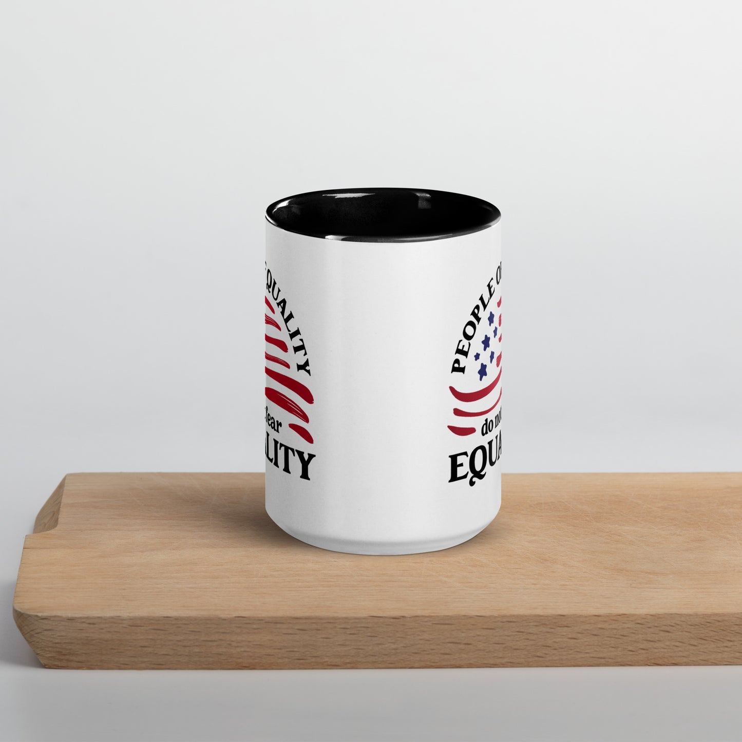 People of Quality Do Not Fear Equality - Mug - Supporting Equal Rights for All Americans Mugs Woke American Apparel   