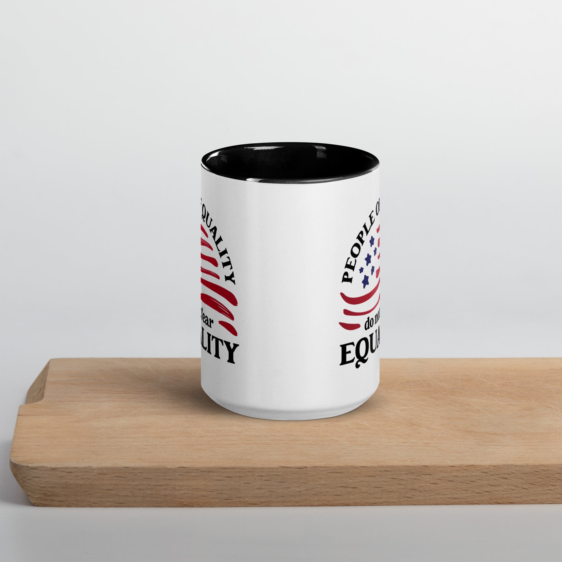 People of Quality Do Not Fear Equality - Mug - Supporting Equal Rights for All Americans Mugs Woke American Apparel   